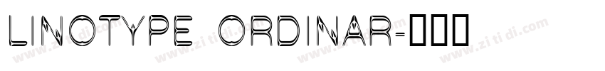 Linotype Ordinar字体转换